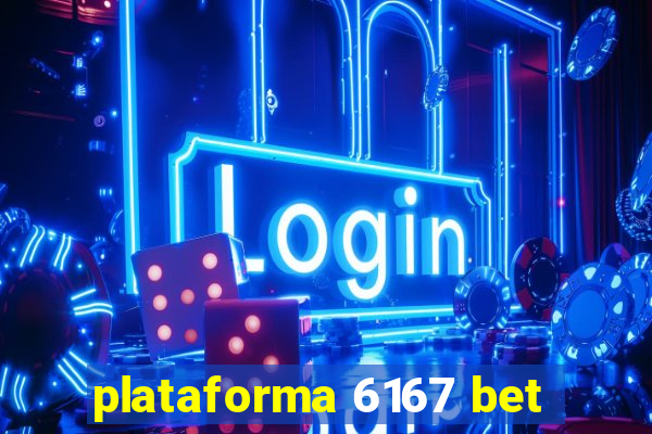 plataforma 6167 bet